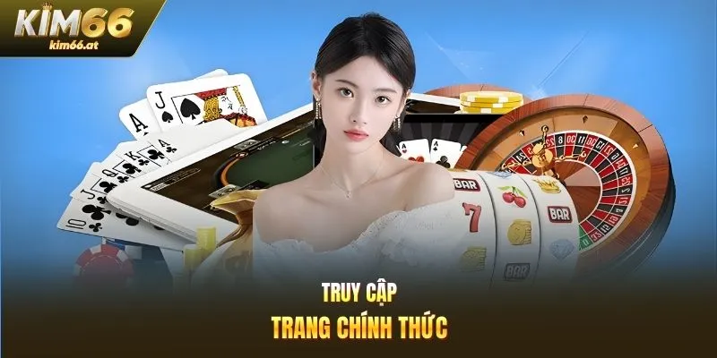 Truy cập trang chính thứ